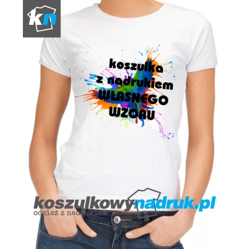 WŁASNY NADRUK KOSZULKA DAMSKA T-SHIRT